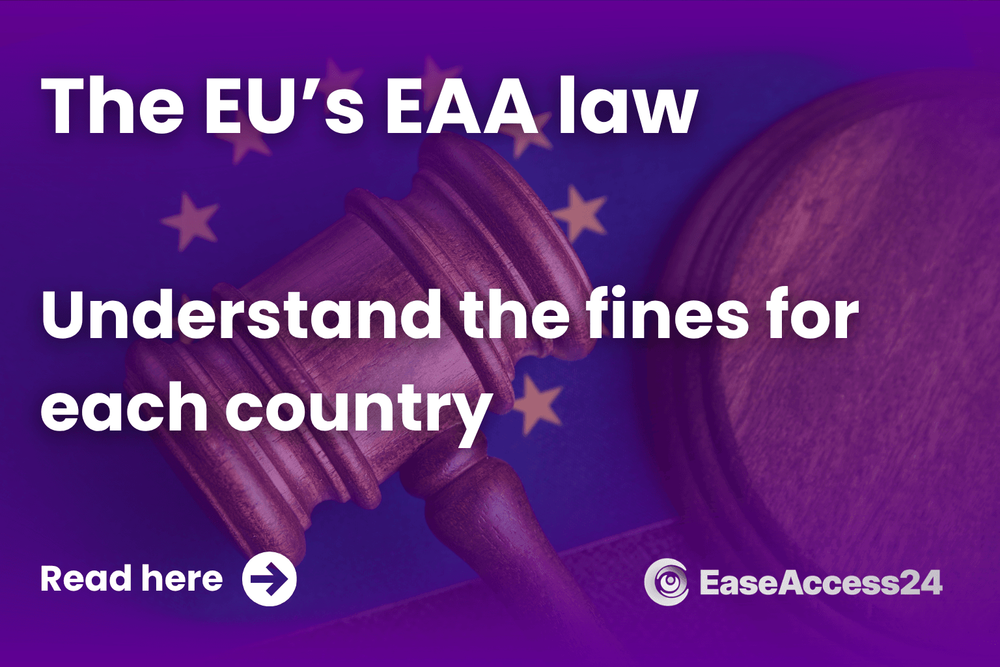The EU's EAA law: understand the fines for each country — EaseAccess24